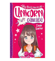 Unicorn Günlüğü 1 - Yeni Başlangıçlar