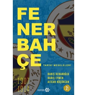 Fenerbahçe Tarihi Meseleleri