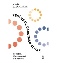 Yeni Nesil Öğretmen Olmak