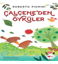 Çalçene'den Öyküler