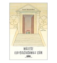 Müzede Kaybolduğumuz Gün