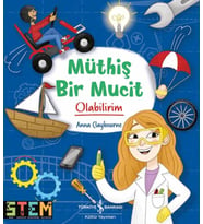 Müthiş Bir Mucit Olabilirim!