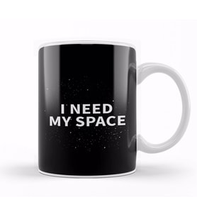 I Need My Space Slogan Kupa Bardak Porselen