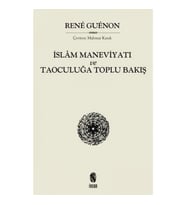 İslam Maneviyatı ve Taoculuğa Toplubakış