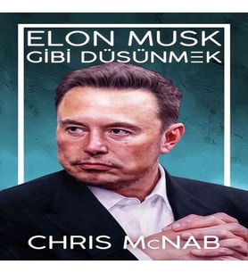 Elon Musk Gibi Düşünmek