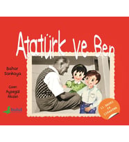 Atatürk ve Ben