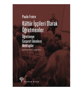 Kültür İşçileri Olarak Öğretmenler
