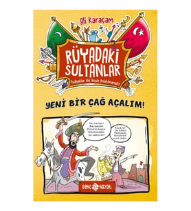 Yeni Bir Çağ Açalım - Rüyandaki Sultanlar 2