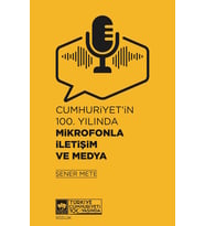 Cumhuriyet'In 100. Yılında Mikrofonla İletişim Ve Medya (Krem)