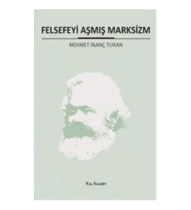Felsefeyi Aşmış Marksizm