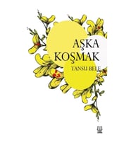 Aşka Koşmak