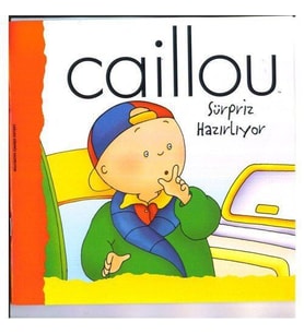 Caillou Sürpriz Hazırlıyor