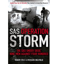 Sas Operation Storm: Nine Men Against Four Hundred
