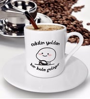 BK Gift Bir Bela Geliyor Tasarımlı Türk Kahvesi Fincanı - Model 1