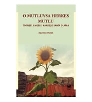 O Mutluysa Herkes Mutlu - Zihinsel Engelli Kardeşe Sahip Olmak