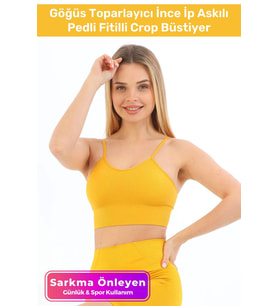 Özel Üretim Göğüs Toparlayıcı Sarkma Önleyen Spor Günlük İnce İp Askılı Pedli Fitilli Crop Büstiyer (Sarı)