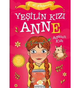 Yeşilin Kızı Anne 3 - Adanın Kızı (Çocuklar İçin)