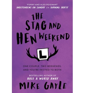 The Stag And Hen Weekend