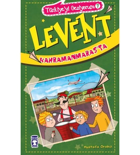 Levent Kahramanmaraş'ta - Türkiye'yi Geziyorum 7