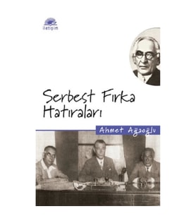 Serbest Fırka Hatıraları