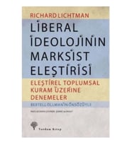 Liberal İdeolojinin Marksist Eleştirisi