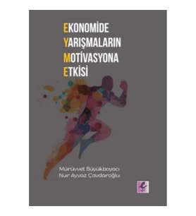 Ekonomide Yarışmaların Motivasyona Etkisi