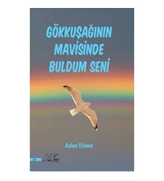 Gökkuşağının Mavisinde Buldum Seni