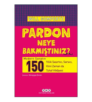 Pardon Neye Bakmıştınız?