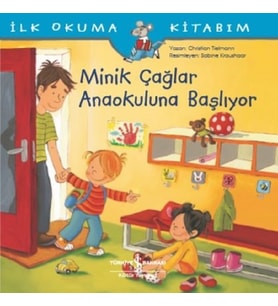 İlk Okuma Kitabım-Minik Çağlar Anaokuluna Başlıyor