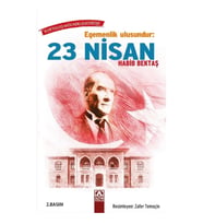 Egemenlik Ulusundur - 23 Nisan