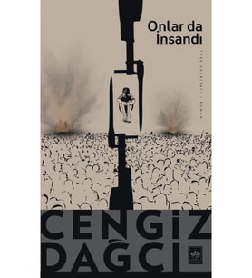Onlar Da Insandı / Cengiz Dağcı