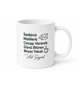 Sadece Maillere Cevap Vererek Günü Bitiren Beyaz Yakalı Kupa Bardak Hediye
