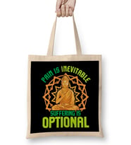 Pain Is Inevitable Suffering Is Optional Meditate Bez Çanta Uzun Saplı