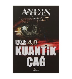 Beyin Sizsiniz 4.0 – Kuantik Çağ İsmail Hakkı Aydın Girdap Yayınları
