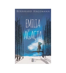 Emılıa Ağaçta. Bernhard Hagemann Timaş