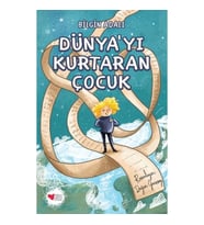 Dünya’yı Kurtaran Çocuk