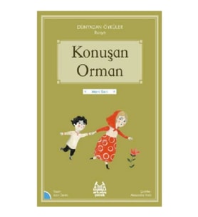 Konuşan Orman - Dünyadan Öyküler Rusya
