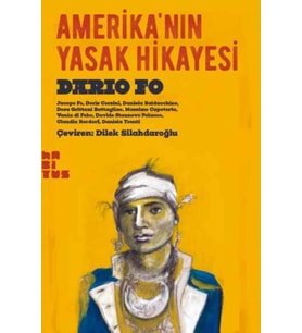 Amerika’nın Yasak Hikayesi - Dario Fo