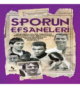 Sporun Efsaneleri - Dünyaya Yön Verenler