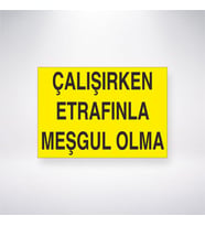 Çalışırken Etrafınla Meşgul Olma