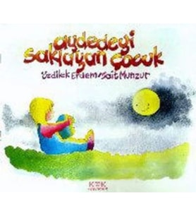 Aydedeyi Saklayan Çocuk