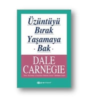 Üzüntüyü Bırak Yaşamaya Bak