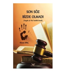 Son Söz Bizde Olmadı