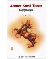 Bilge Kültür - Köroğlu - A.Kutsi Tecer