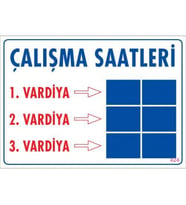 Pvc Levha quot;Çalışma Saatleriquot; 25X35 Cm