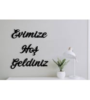 Evimize Hoşgeldiniz-Duvar Yazısı