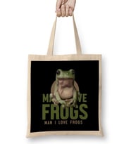Man I Love Frogs Meme Bez Çanta Uzun Saplı