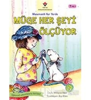 Müge Her Şeyi Ölçüyor - Matematik Her Yerde