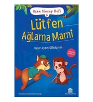 Uçan Sincap Dofi 6 - Lütfen Ağlama Mami