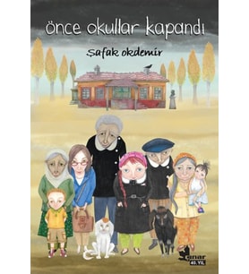 Önce Okullar Kapandı